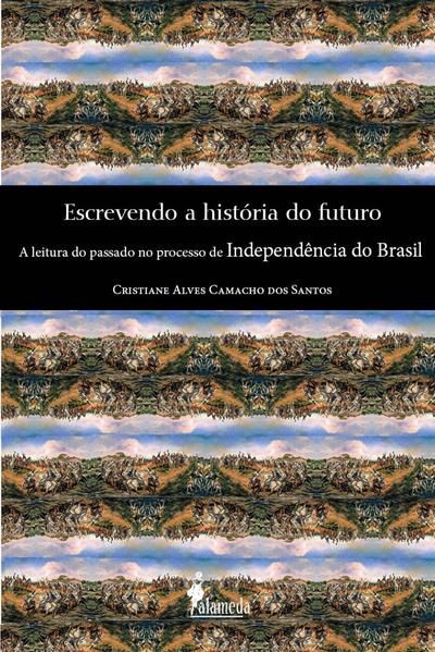 ESCREVENDO A HISTÓRIA DO FUTURO