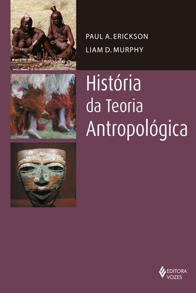 HISTÓRIA DA TEORIA ANTROPOLÓGICA