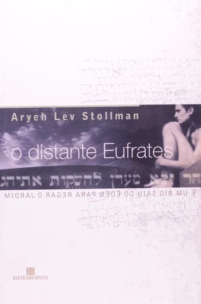 O DISTANTE EUFRATES