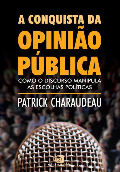 A CONQUISTA DA OPINIÃO PÚBLICA