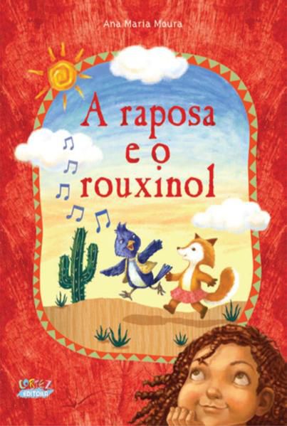 A RAPOSA E O ROUXINOL (CAPA DURA)