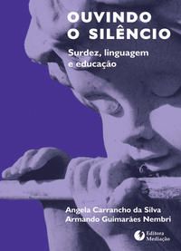 OUVINDO O SILÊNCIO