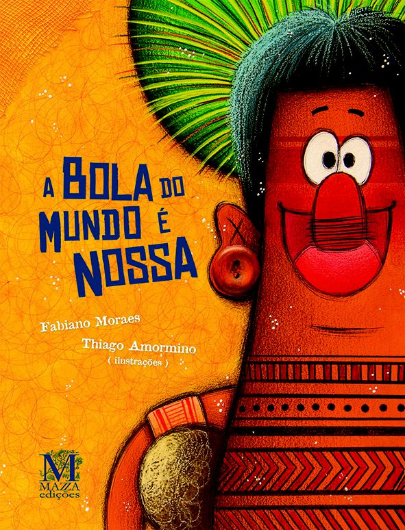 A BOLA DO MUNDO É NOSSA