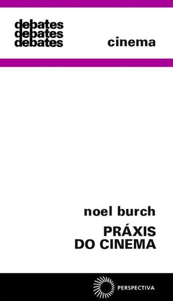 PRÁXIS DO CINEMA