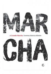 A GRANDE MARCHA