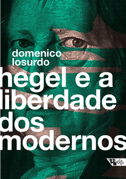 HEGEL E A LIBERDADE DOS MODERNOS