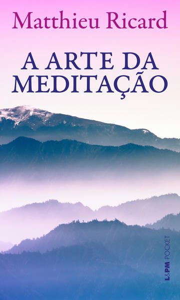 A ARTE DA MEDITAÇÃO - VOL. 1325
