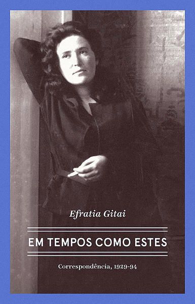 EFRATIA GITAI – EM TEMPOS COMO ESTES