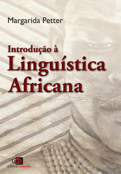 INTRODUÇÃO A LINGUÍSTICA AFRICANA