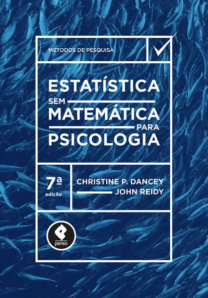 ESTATÍSTICA SEM MATEMÁTICA PARA PSICOLOGIA