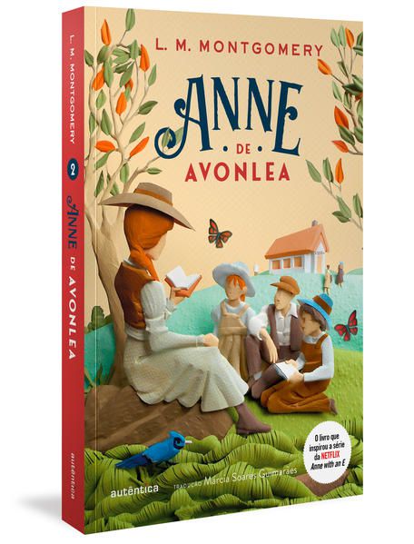 ANNE DE AVONLEA - (TEXTO INTEGRAL - CLÁSSICOS AUTÊNTICA)
