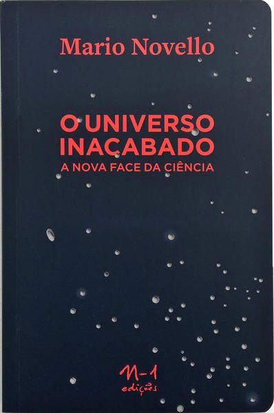 O UNIVERSO INACABADO