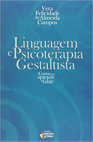 LINGUAGEM E PSICOTERAPIA GESTALTISTA