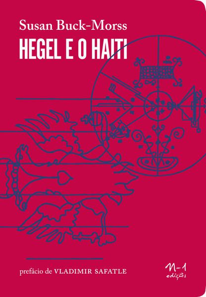 HEGEL E O HAITI