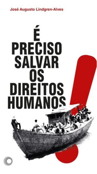 E PRECISO SALVAR OS DIREITOS HUMANOS