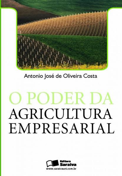O PODER DA AGRICULTURA EMPRESARIAL