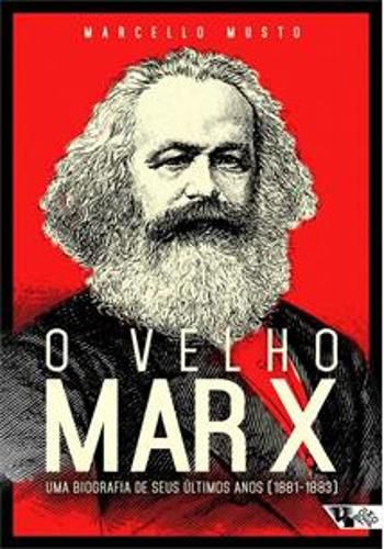 O VELHO MARX