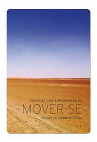 PRÁTICAS CONTEMPORÂNEAS DO MOVER-SE