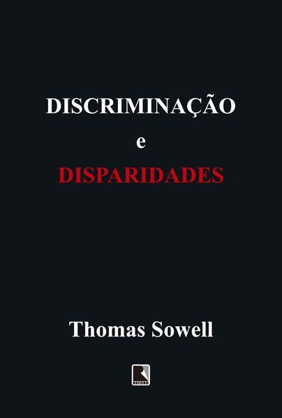 DISCRIMINAÇÃO E DISPARIDADES