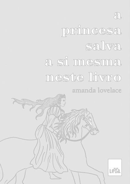 A PRINCESA SALVA A SI MESMA NESTE LIVRO