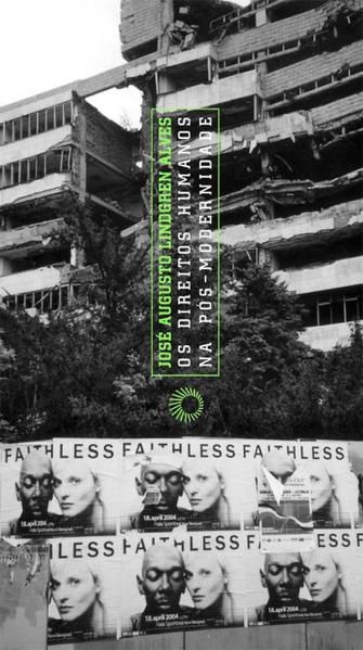 OS DIREITOS HUMANOS NA PÓS-MODERNIDADE