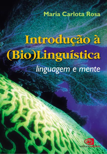 INTRODUÇÃO À (BIO)LINGUÍSTICA