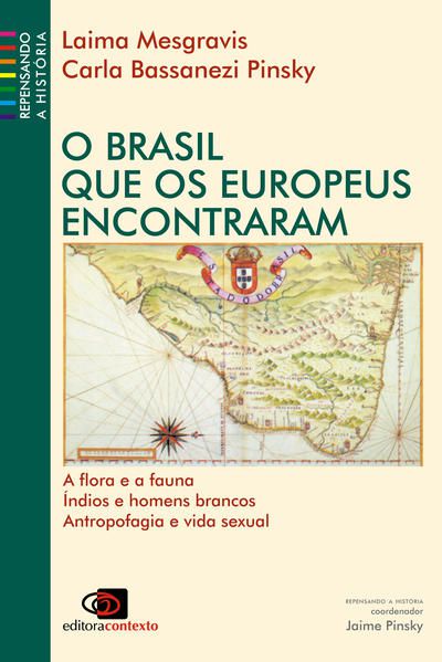 O BRASIL QUE OS EUROPEUS ENCONTRARAM