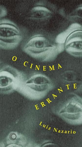 O CINEMA ERRANTE
