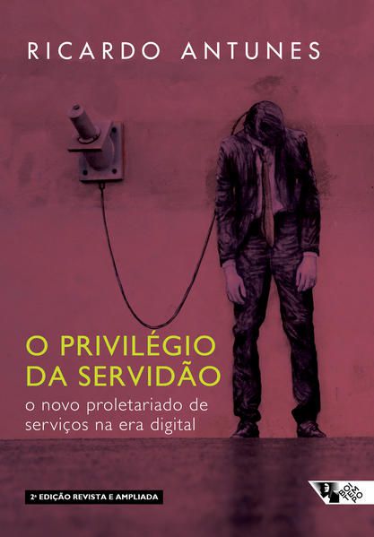 O PRIVILÉGIO DA SERVIDÃO - 2 EDIÇÃO