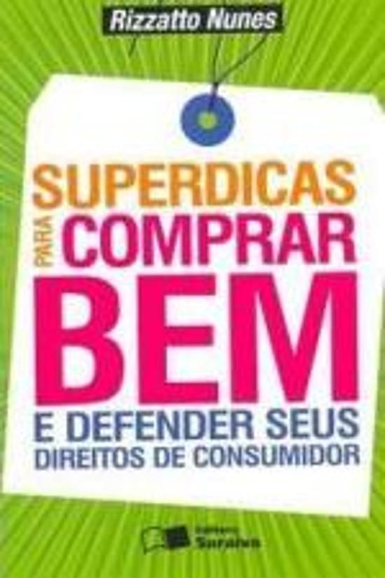 SUPERDICAS PARA COMPRAR BEM E DEFENDER SEUS DIREITOS DE CONSUMIDOR