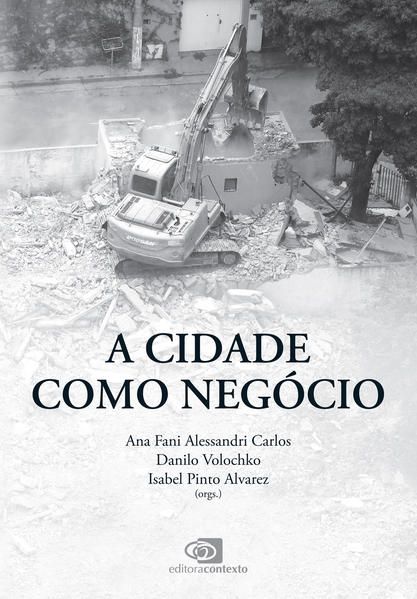 A CIDADE COMO NEGÓCIO