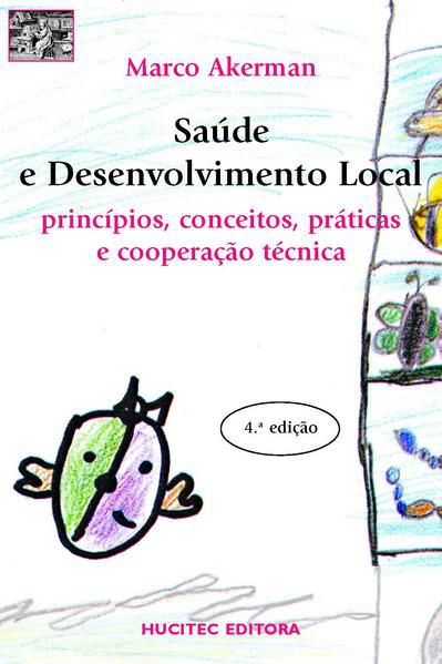 SAÚDE E DESENVOLVIMENTO LOCAL