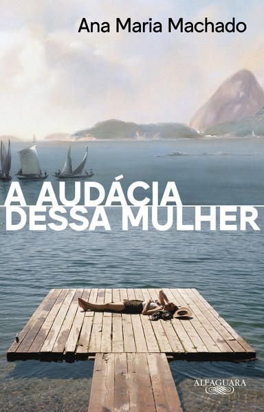 A AUDÁCIA DESSA MULHER (NOVA EDIÇÃO)