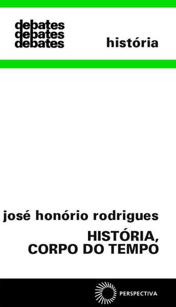 HISTÓRIA, CORPO DO TEMPO