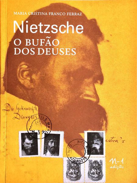 NIETZSCHE - O BUFÃO DOS DEUSES