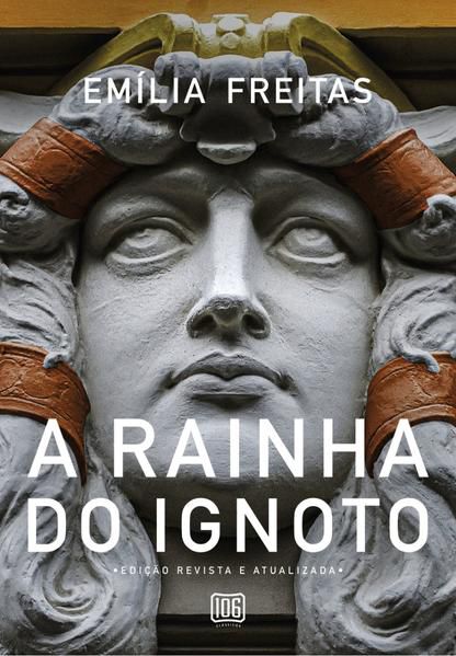 A RAINHA DO IGNOTO