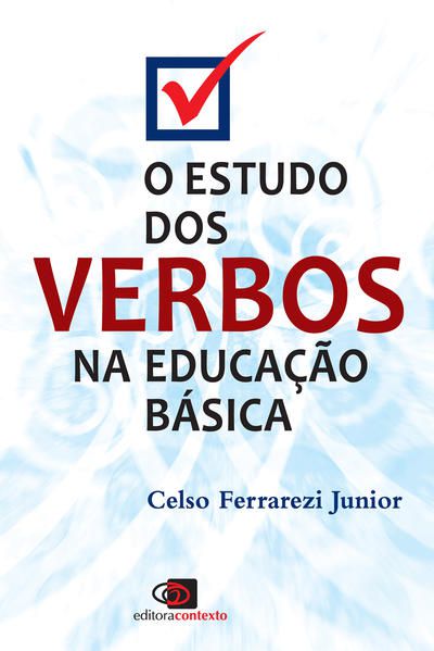 O ESTUDO DOS VERBOS NA EDUCAÇÃO BÁSICA