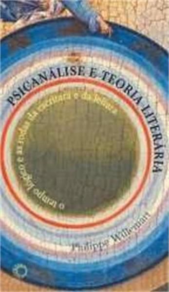 PSICANÁLISE E TEORIA LITERÁRIA