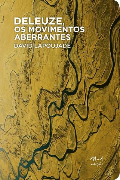 DELEUZE, OS MOVIMENTOS ABERRANTES