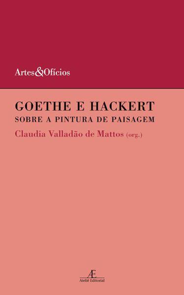 GOETHE E HACKERT - VOL. 6
