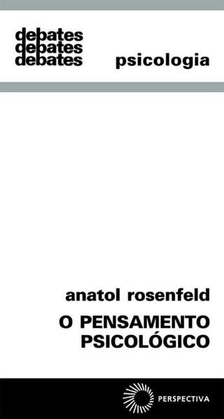 O PENSAMENTO PSICOLÓGICO