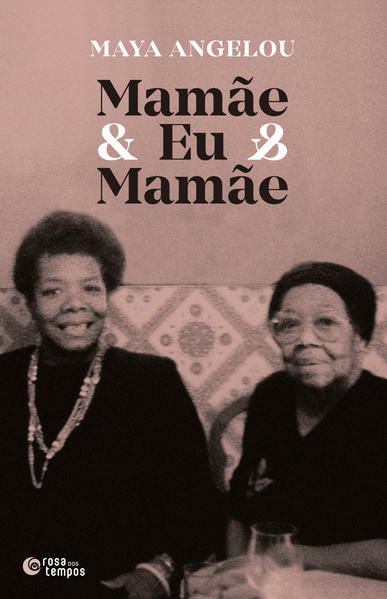MAMÃE & EU & MAMÃE