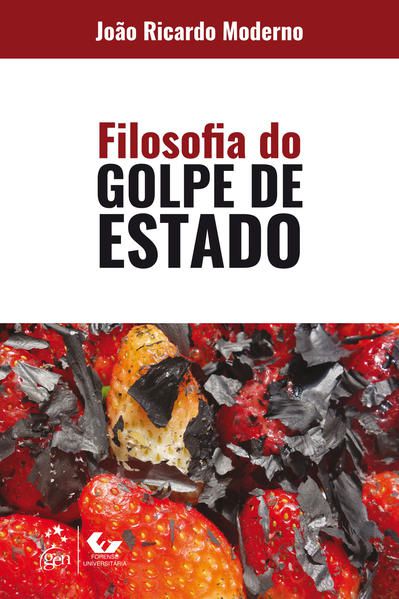 FILOSOFIA DO GOLPE DE ESTADO