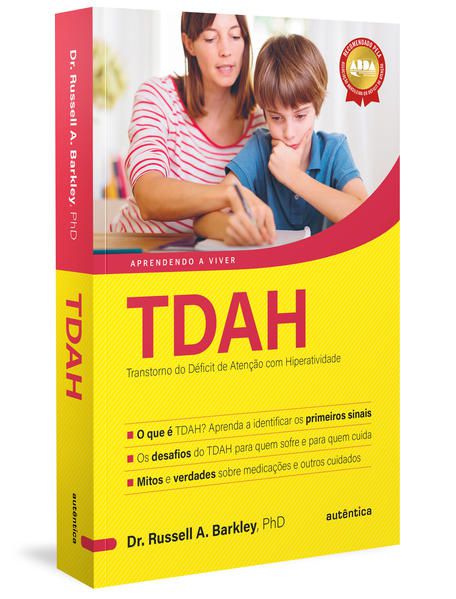 TDAH - TRANSTORNO DO DÉFICIT DE ATENÇÃO COM HIPERATIVIDADE