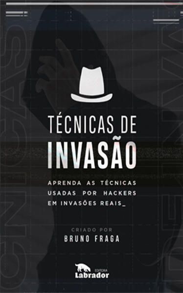 TÉCNICAS DE INVASÃO