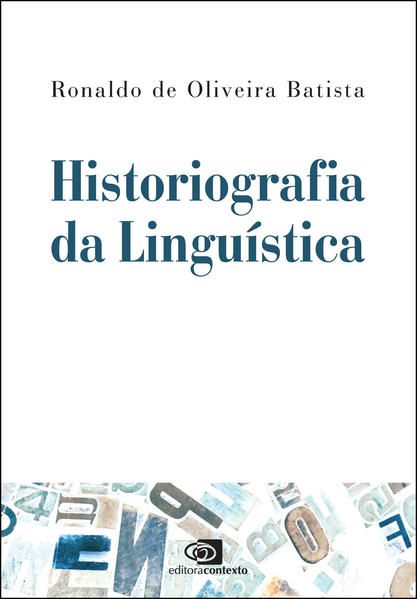 HISTORIOGRAFIA DA LINGUÍSTICA
