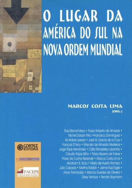 O LUGAR DA AMÉRICA DO SUL NA NOVA ORDEM MUNDIAL