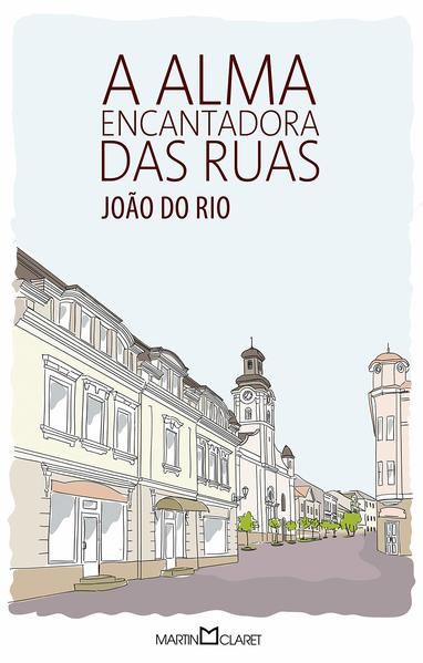A ALMA ENCANTADORA DAS RUAS - VOL. 262