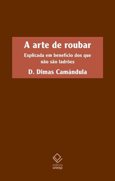 A ARTE DE ROUBAR