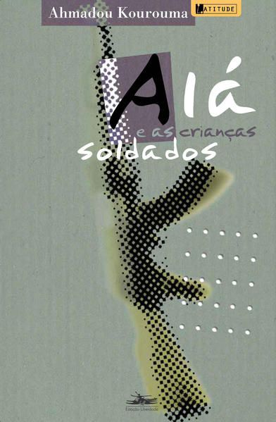 ALÁ E AS CRIANÇAS SOLDADOS